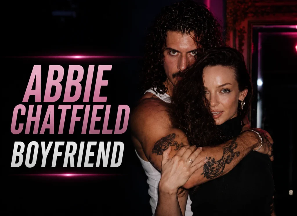 Abbie Chatfield Boyfriend