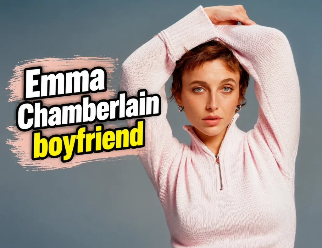 Emma Chamberlain boyfriend